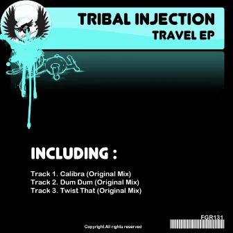 Travel EP by Tribal Injection