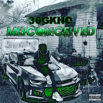 Misconceived by 30gkho