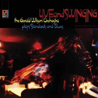 Live And Swinging by Gerald Wilson Orchestra