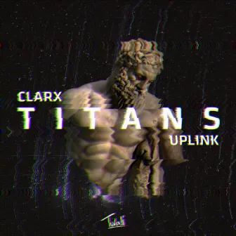 Titans by Uplink