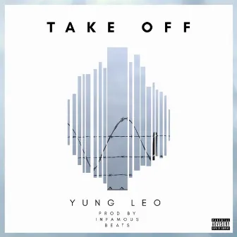 Take Off by Yung Leo