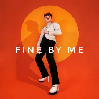 Fine by Me by Beni Fahr