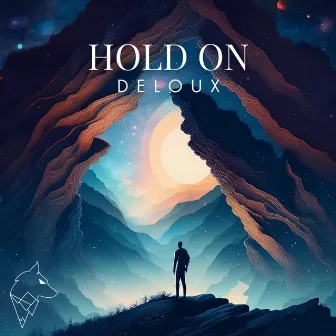 Hold On by DELOUX