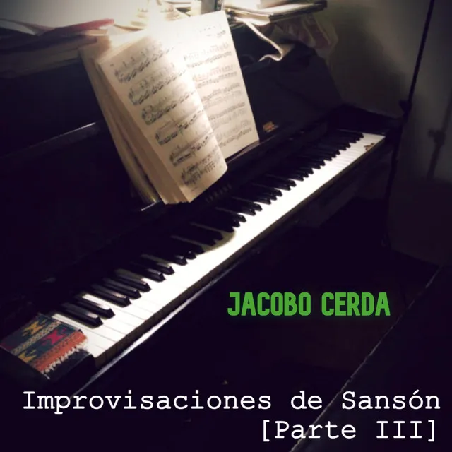 Improvisaciones de Sansón (Parte III)