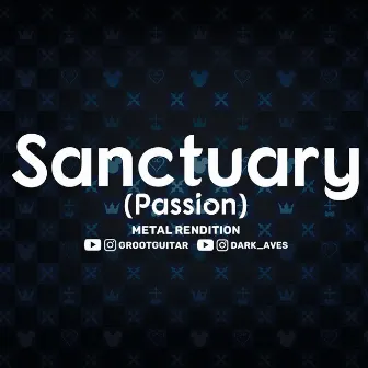 Sanctuary (Kingdom Hearts 2 Metal Theme) by Eric Groot