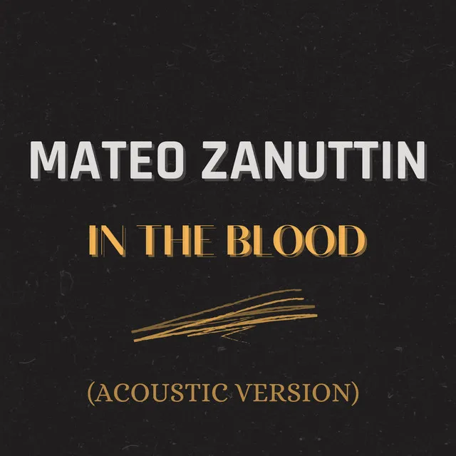 In the Blood - Acoustic Version