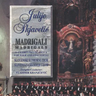 Madrigals for four and five voices - 75 for 75 by Julije Skjavetić