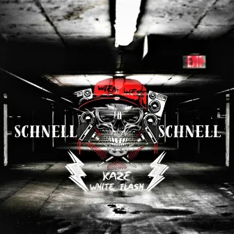 Schnell Schnell by Kaze White Flash