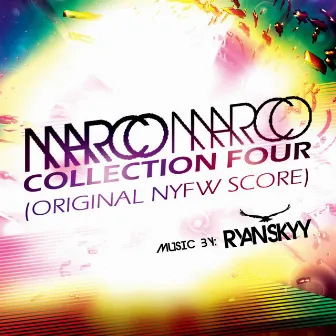 Marco Marco Collection Four (Original NYFW Score) by Ryan Skyy