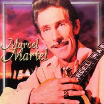 Marcel Martel by Marcel Martel