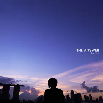 The Answer by KOTARO SAITO