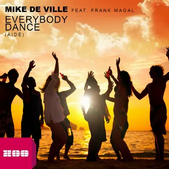 Everybody Dance (Aide) [Remixes] by Mike De Ville