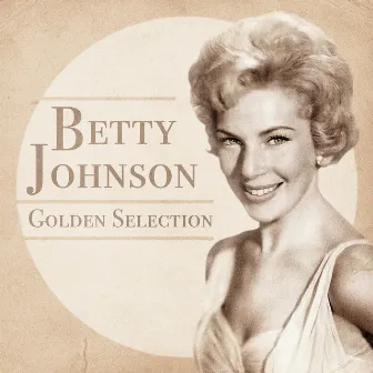 Golden Selection (Remastered) by Betty Johnson