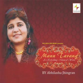 Mann Tarang by Abhilasha Jhingran