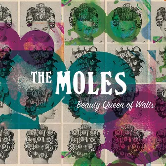 Beauty Queen of Watts / Chills by The Moles