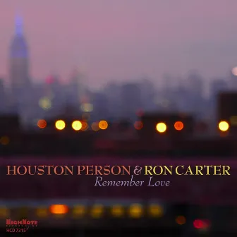 Remember Love by Ron Carter