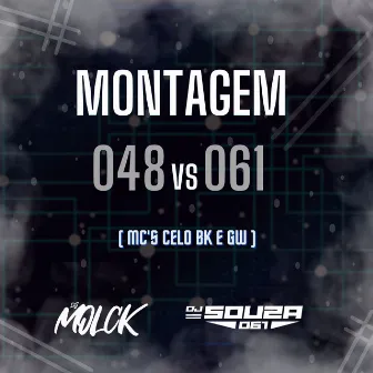 MONTAGEM 048 VS 061 by DJ MOLCK