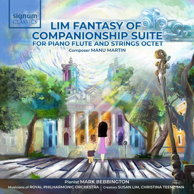 Lim Fantasy of Companionship Suite for Piano, Flute and Strings Octet, Act IV: Transition to New World Order