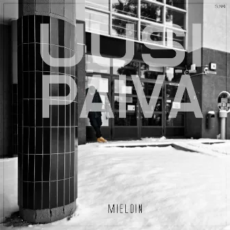 Uusi Päivä by Mieloin