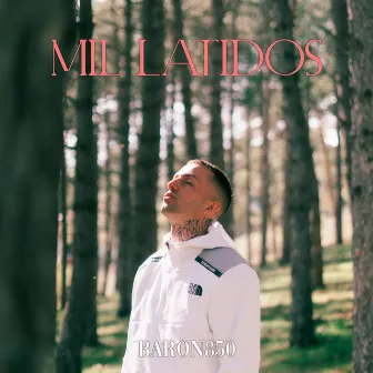 Mil Latidos by Baron850