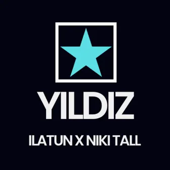 Yildiz by Ilatun