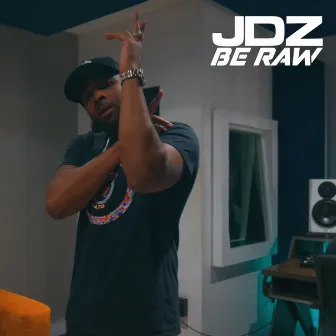 JDZ BeRaw by JDZmedia