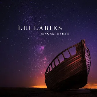 Lullabies by Mingmei Hsueh