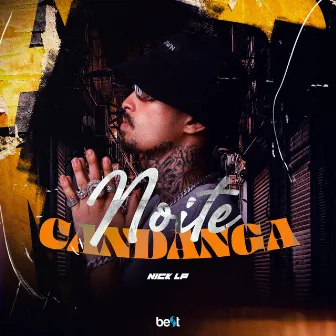 Noite Candanga by Nick LP