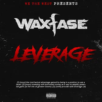 Leverage by Waxfase