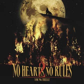 No Hearts No Rules 2 by Young Trelle