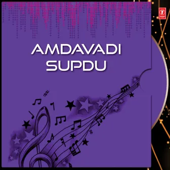 Amdavadi Supdu by Heena