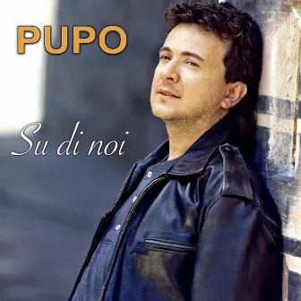 Su di noi by Pupo