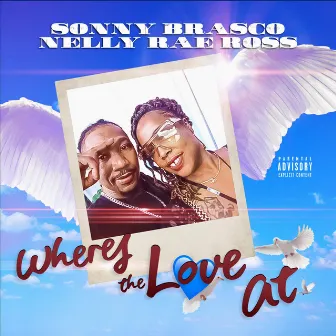 Where's the Love At by Sonny Brasco