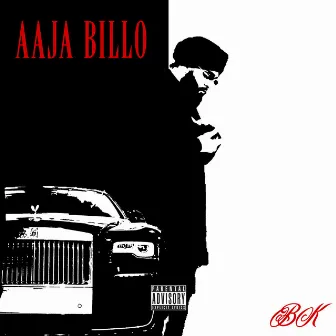 Aaja Billo by BK