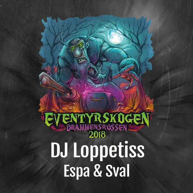 Eventyrskogen 2018 (feat. Espa & Sval)