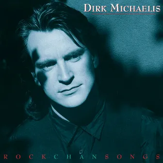 Rockchansongs by Dirk Michaelis