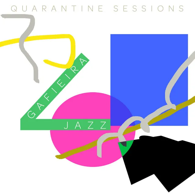 Gafieira Jazz [Quarantine Sessions]