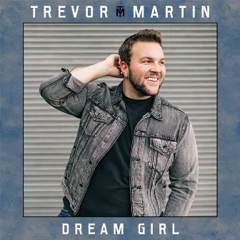 Dream Girl by Trevor Martin