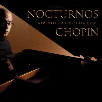 Nocturnos: Chopin by Alberto Cruzprieto