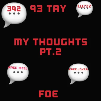 My Thoughts Pt. 2 by 93 Tay