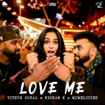 Love Me by Vithun Gopal