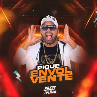 Pique Envolvente by Grave Explosão