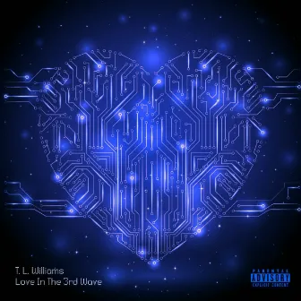 Love In The 3rd Wave by T. L. Williams