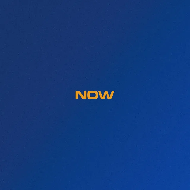 Now