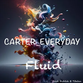 Fluid by Carter_Everyday