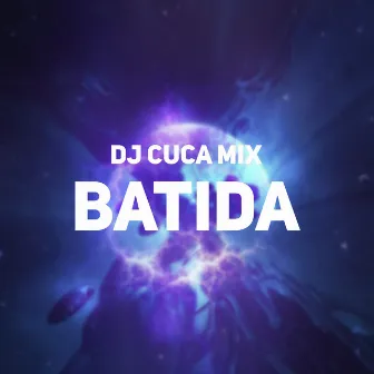 Batida by Dj Cuca Mix