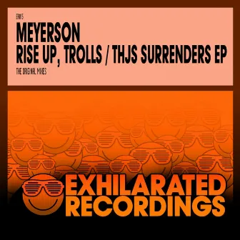 Rise Up, Trolls / Thjs Surrenders EP by Meyerson