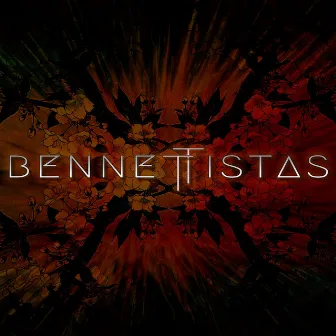 Bennettistas by Bennettistas