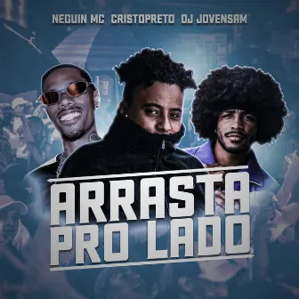 Arrasta pro Lado by Christopreto