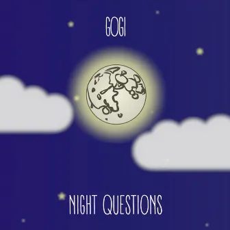 Night Questions by Gogi